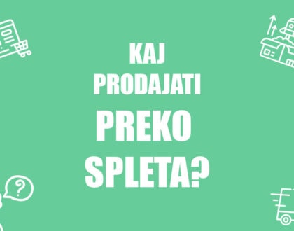 kaj-prodajati-preko-spleta-naslovnica-positiva-rešitve-doo