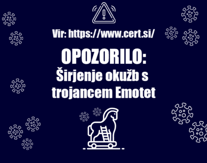 OPOZORILO: Širjenje okužb s trojancem Emotet. Vir: www.cert.si