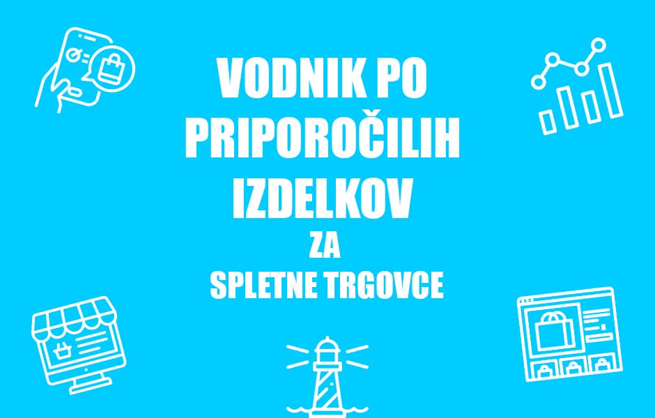 Vodnik po priporočilih izdelkov za spletne trgovce