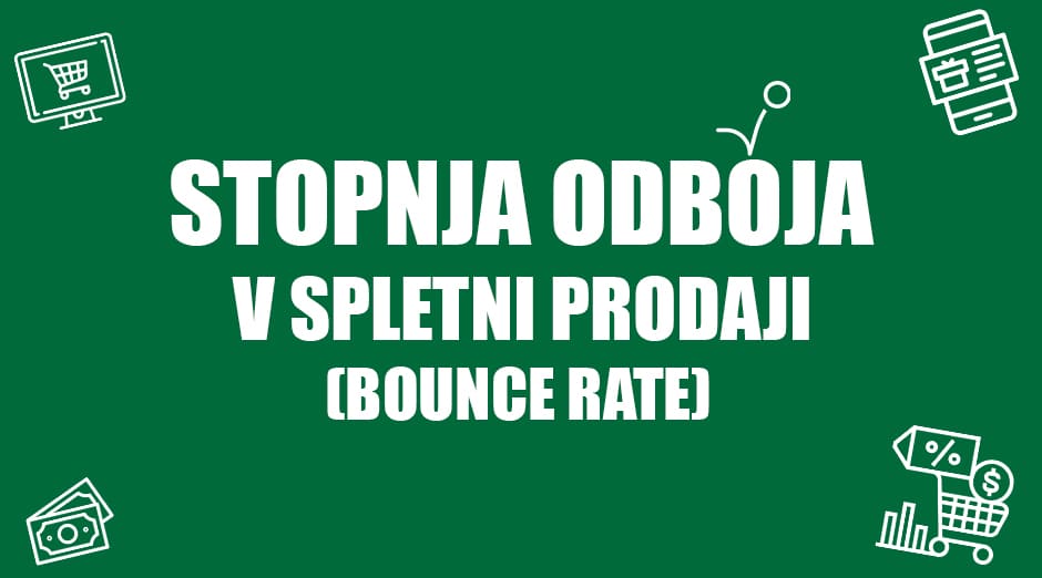 stopnja odboja v spletni prodaji positiva rešitve d.o.o.