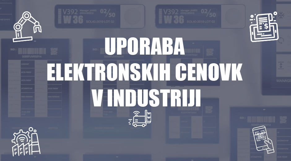 Uporaba elektronskih cenovk v industriji