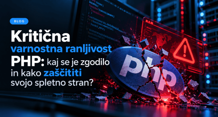 Kritična varnostna ranljivost PHP: kaj se je zgodilo in kako zaščititi svojo spletno stran?